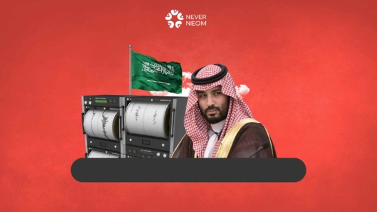 Earthquakes Dangers on NEOM: The Hidden Reality of the Dreamy Future City