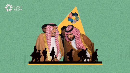 The Saudi Crown Prince begins a campaign of forced displacement in different regions of the country